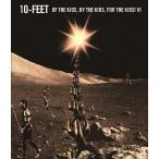 OF THE KIDS,BY THE KIDS,FOR THE KIDS! VI/10-FEET[Blu-ray]【返品種別A】
