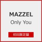ショッピングカード [枚数限定][限定盤][先着特典付/初回仕様]Only You(初回限定盤)/MAZZEL[CD+DVD]【返品種別A】