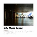 CITY MUSIC TOKYO transit/ сборник [CD][ возвращенный товар вид другой A]