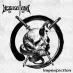 Imperfection/HEBI KATANA[CD][ возвращенный товар вид другой A]