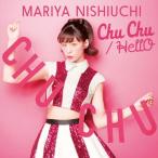 [枚数限定][限定盤]Chu Chu/HellO(初回生産限定)/西内まりや[CD+DVD]【返品種別A】