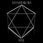 DO NOT KILL'EM/FOE[CD]【返品種別A】