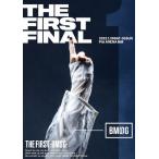 [初回仕様]THE FIRST FINAL【DVD】/THE FIRST -BMSG-[DVD]【返品種別A】
