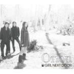 Orion(DVD付)/GIRL NEXT DOOR[CD+DVD]【返品種別A】