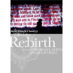 2010 Live “Re:birth" 〜Live at YOKOHAMA ARENA ＆ OSAKA-JO HALL〜/Acid Black Cherry[DVD]【返品種別A】