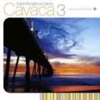 Catch the Various Catchy Cavaca 3 compiled by Ryohei/Ryohei[CD]【返品種別A】