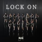 LOCK ON/BsGirls[CD]【返品種別A】