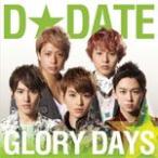 GLORY DAYS(通常盤B)/D☆DATE[CD]【返品種別A】