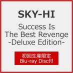 [枚数限定][限定盤][先着特典付]Success Is The Best Revenge -Deluxe Edition-(初回生産限定/Blu-ray Disc付)/SKY-HI[CD+Blu-ray]【返品種別A】