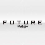 FUTURE(Blu-ray Disc4)/ J Soul Brothers from EXILE TRIBE[CD+Blu-ray]ʼA