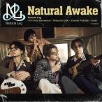 Natural Awake(DVD付)/Natural Lag[CD+DVD]【返品種別A】