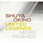 UNITED LEGENDS MORE REMIXES/沖野修也[CD+DVD]【返品種別A】