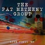 LIVE TOKYO '85 【輸入盤】▼/PAT METHENY GROUP[CD]【返品種別A】