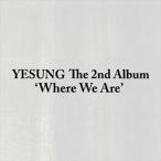VOL.2 'Where We Are' (Photobook Ver.)【輸入盤】▼/イェソン(SUPER JUNIOR)[CD]【返品種別A】