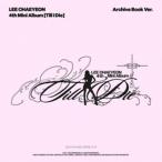 4th Mini Album [Till I Die] [Archive Book Ver.]【輸入盤】▼/イ・チェヨン[CD]【返品種別A】