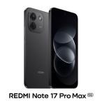Xiaomi(シャオミ) REDMI Note 17 Pro Max 5G (8GB/ 512GB) -ブラック(SIMフリー版) MZB0P35JP 返品種別A