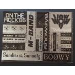 当時物 On The Rock’86 Sandii & The Sunsetz Show-Ya M-Band BOOWY 暴威 ボウイ 氷室京介 布袋寅泰 販促用 シール 管理No.7866
