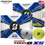 ブリヂストンゴルフ 2022 TOUR B XS ゴルフボール 2022年モデル 1ダース（全12球） タイガー使用 ツアーB XS USA直輸入品【上半期SALE】