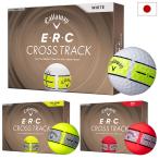  Callaway E*R*C CROSS TRACK мяч мяч для гольфа 1 дюжина 12 лампочка входить Callaway Golf 2026 год модели мяч для гольфа Япония стандартный товар 