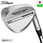  Titleist VOKEY SM10 Wedge мужской левый для Tour хром отделка DG,BV105,NS950GHneo steel вал Япония стандартный товар 2024 год модели 