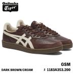 オニツカタイガー スニーカー Onitsuka Tiger メンズ レディース GSM ジーエスエム DARK BROWN/CREAM ダークブラウン クリーム 1183A353.200 シューズ