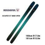 2024 ROSSIGNOL ロシニョール ESCAPER 97 NANO OPEN ビンディング無し 山スキー板