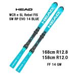 25 HEAD ヘッド  WCR e-SL Rebel FIS SW RP EVO 14 ブルー/ホワイト + FF 14 GW スキー板 レーシング　SL