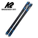 25 K 2 - two MINDBENDER 99TI крепления нет гора лыжи 