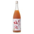 あらごし梅酒 梅乃宿酒造 1800ml リキ