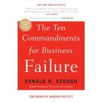 The Ten Commandments for Business Failure
