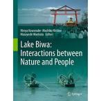 Lake Biwa: Interactions between Nature and People