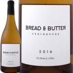 ブレッド＆バター・シャルドネ chardonnay  2018 白ワイン wine アメリカ America 750ml ホワイトハウス Bread &amp; Butter 父の日