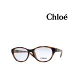 【Chloe】　クロエ　メガネフレーム　CE2646　219　トータス　アジアンフィット　国内正規品