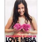 ＬＯＶＥ　ＭＥＩＳＡ―黒木メイサ写真集