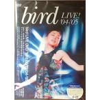 bird LIVE ’04-’05 DVD