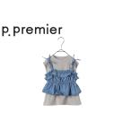 【SALE】【40%OFF】p.premier ／ ピードットプルミエ 子供服　フリルビスチェ＆トップスセット 女の子　