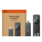 Fire TV Stick 4K Select セレクト Amazon ファイヤー スティック Alexa対応 音声認識リモコン 付属