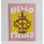 [HELLO MEXICO BY OKATAOKAokataoka]