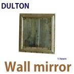 DULTON　ダルトン　ウォールミラー　スクエアS　【鏡,ミラー】P31
