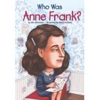  Anne ne* Frank ...? Who Was Anne Frank?