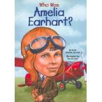  Amelia *ia Heart ...? Who Was Amelia Earhart?