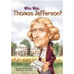 トーマス・ジェファーソンって誰？  Who Was Thomas Jefferson?