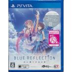 ショッピングreflection BLUE REFLECTION 幻に舞う少女の剣 (通常版) (PSVitA版) PS VITA