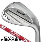 ショッピングウェッジ クリーブランド CVX2 ZIPCORE ウェッジ N.S.PRO MODUS3 TOUR115 ジップコア NSプロ モーダス115 右利き用 日本正規品