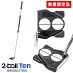 クーポン配信中 オデッセイ 数量限定品 2021 2-BALL TEN BROOMSTICK ２ボールテン ブルームスティック パター 右用