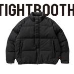 TIGHTBOOTH タイトブース ジャケット TBPR TIGHT BOOTH Plac Down Jkt Black