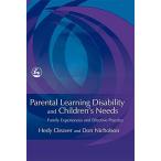 Parental Learning Disability and Childrens Needs