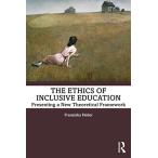 The Ethics of Inclusive Education