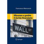 Misurare e gestire il rischio finanziario