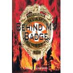 Behind My Badge